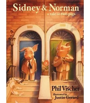 Sidney & Norman: A Tale of Two Pigs