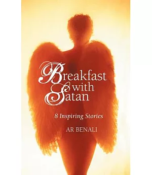 Breakfast With Satan: 8 Inspiring Stories