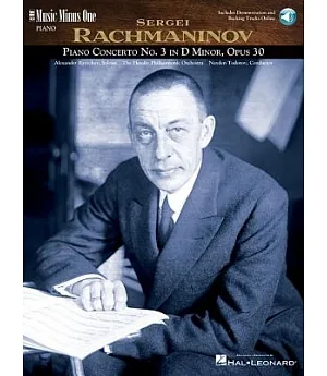 Rachmaninov: Piano Concerto No. 3 in D Minor, Opus 30