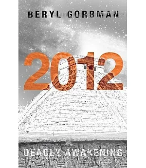 2012: Deadly Awakening