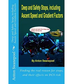 Deep and Safety Stops, including Ascent Speed and Gradient Factors