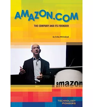 Amazon.com: The Company and Its Founder