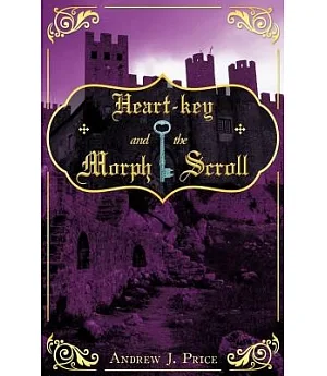 Heart-Key and the Morph Scroll