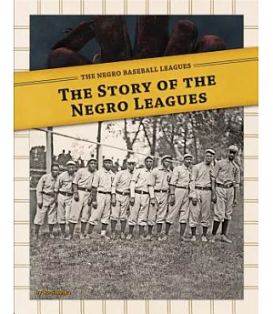 Story of the Negro Leagues