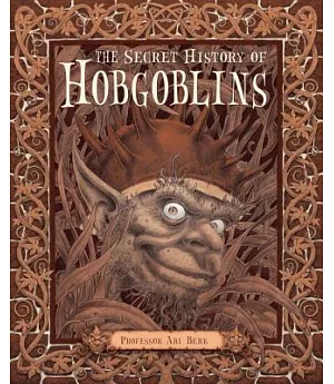 The Secret History of Hobgoblins: Or the Liber Mysteriorum Domesticorum