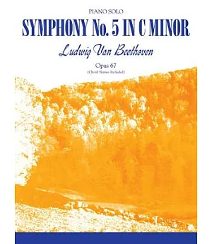 Symphony No. 5 in C Minor: For Piano: Opus 67