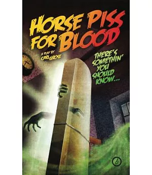 Horse Piss for Blood