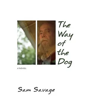 The Way of the Dog: A Novel