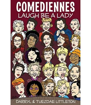 Comediennes: Laugh Be a Lady