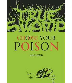 True Swamp: Choose Your Poison
