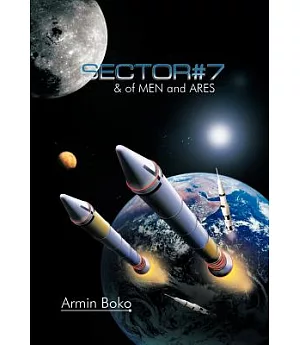 Sector #7 & of Men and Ares