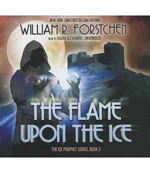 The Flame upon the Ice