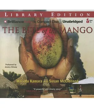 The Bite of the Mango: Library Edition