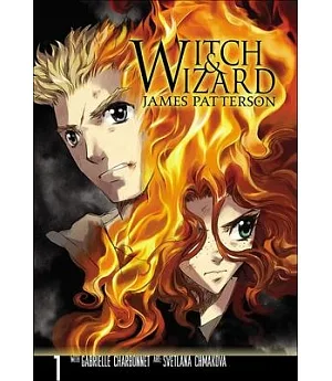Witch & Wizard 1: The Manga