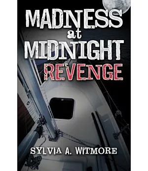 Madness at Midnight Revenge: Revenge Never Dies