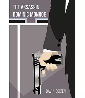 The Assassin Dominic Monroe