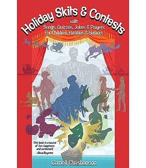 Holiday Skits and Contests: With Songs, Quizzes, Jokes & Prayers for Children, Families & Seniors
