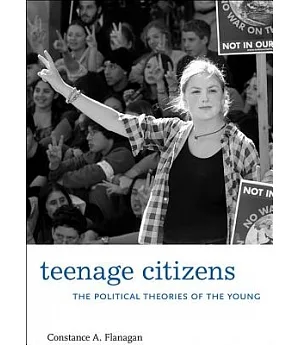 Teenage Citizens: The Political Theories of the Young