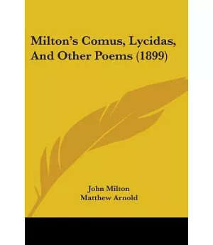 Milton’s Comus, Lycidas, and Other Poems