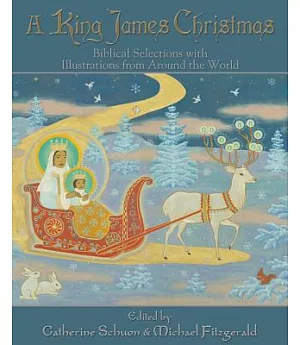 A King James Christmas: Biblical Selections With Illustrations from Around the World
