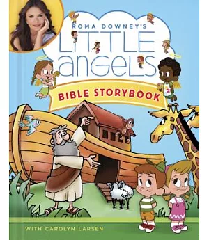 Roma Downey’s Little Angels Bible Storybook