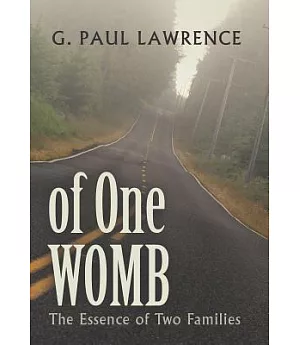 Of One Womb: The Essence of Two Families