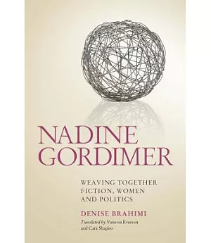 Nadine Gordimer: Weaving Together Fiction, Women and Politics