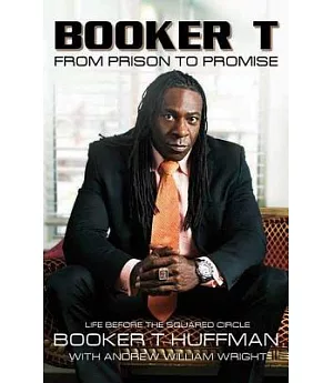 Booker T from Prison to Promise