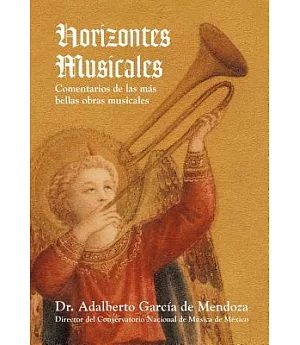 Horizontes Musicales: Comentarios De Las Mas Bellas Obras Musicales