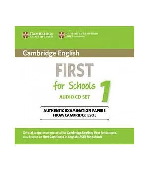 Cambridge English First for Schools 1: Authentic Examination Papers from Cambridge ESOL