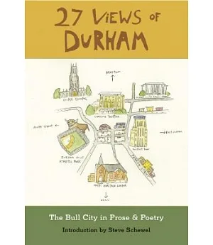 27 Views of Durham: The Bull City in Prose & Poetry