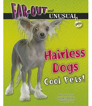 Hairless Dogs: Cool Pets!