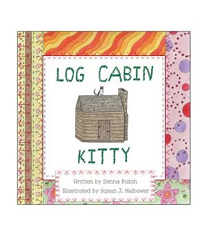 Log Cabin Kitty