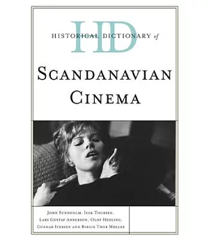 Historical Dictionary of Scandinavian Cinema