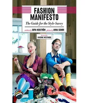 Fashion Manifesto: The Guide for the Style-Savvy