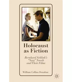 Holocaust As Fiction: Bernhard Schlink’s 