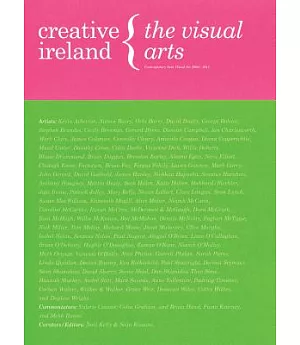 Creative Ireland: The Visual Arts: Contemporary Visual Arts in Ireland 2000 - 2011