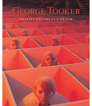 George Tooker: Reality Recurs As a Dream
