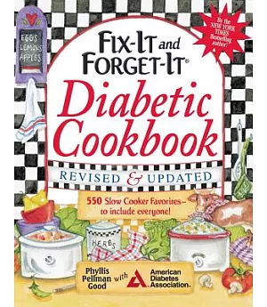 Fix-It and Forget-It Diabetic Cookbook: 550 Slow Cooker Favorites--to Include Everyone!