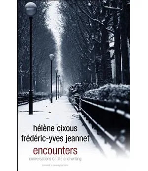 Encounters: Conversations on Life and Writing