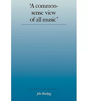 ”A Commonsense View of All Music”: Reflections on Percy Grainger’s Contribution to Ethnomusicology and Music Education