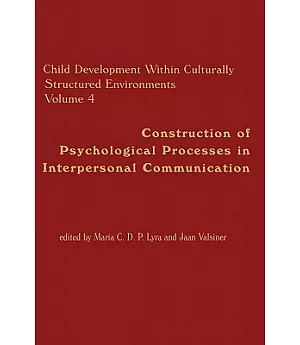 Construction of Psychological Processes in Interpersonal Communication