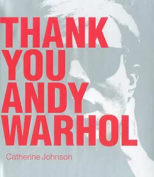 Thank You Andy Warhol