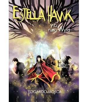 Estella Hawk y la runa Wyrd