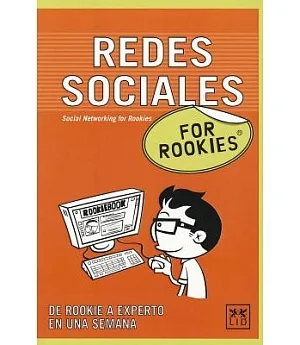 Redes sociales for rookies/ Rookies Social Networks