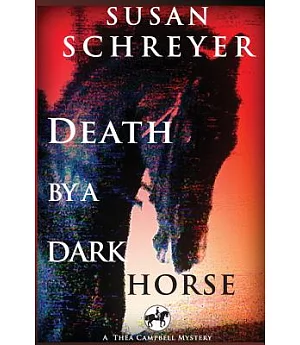 Death by a Dark Horse