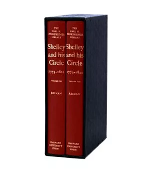 Shelley and His Circle, 1773-1822: Volume 7 and 8