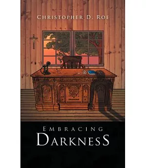 Embracing Darkness