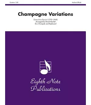 Champagne Variations: For 2 Trumpets and Keyboard, Parts: Medium-Difficult