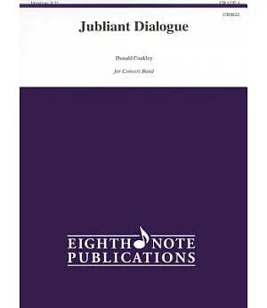 Jubliant Dialogue: Conductor Score & Parts